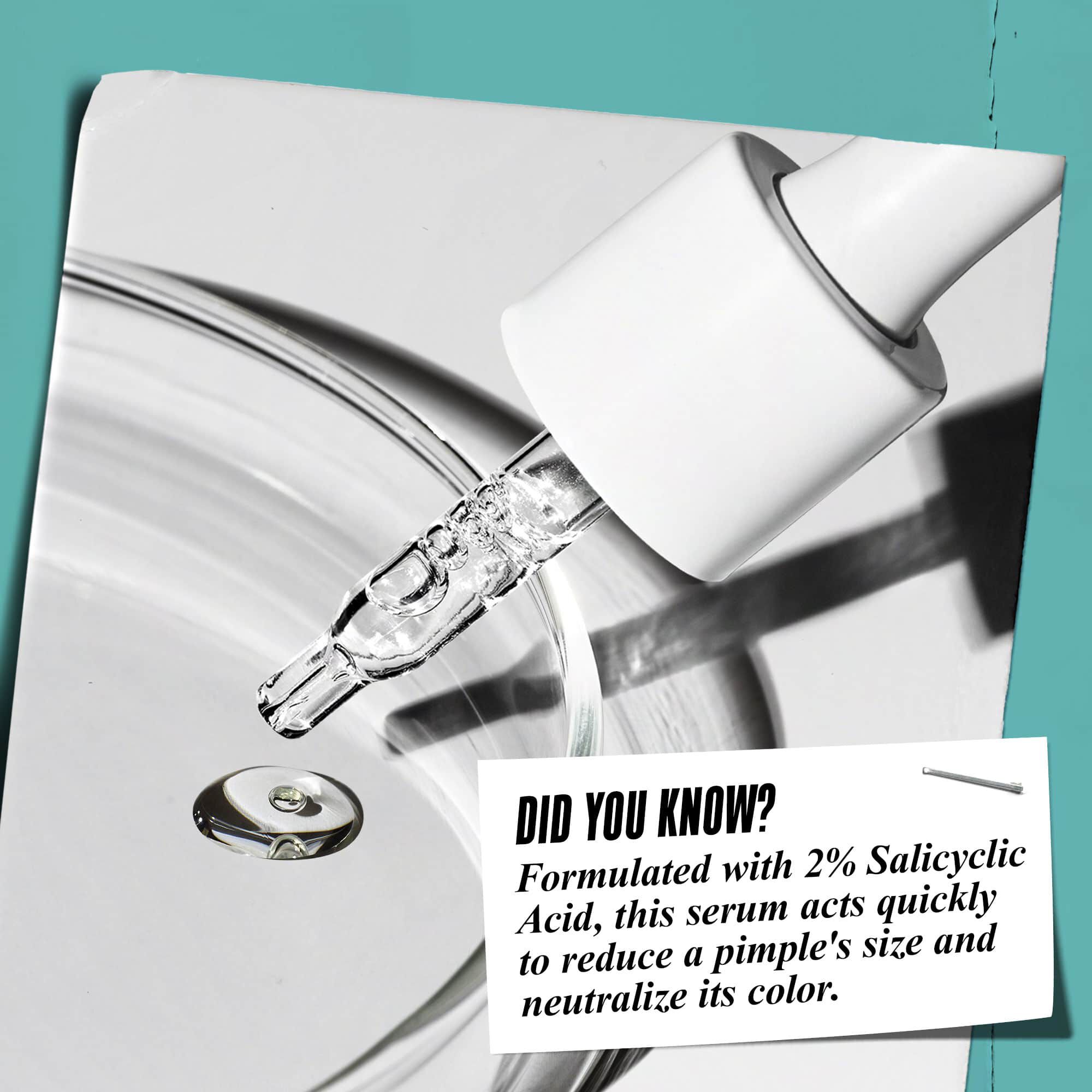 Пипета, дозираща Truly-Targeted Blemish-Clearing Solution в стъклен съд с текст: "Знаете ли, че? Формулиран с 2% салицилова киселина за намаляване размера на пъпките и неутрализиране на цвета им."